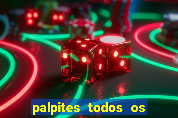 palpites todos os jogos de hoje