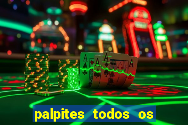 palpites todos os jogos de hoje