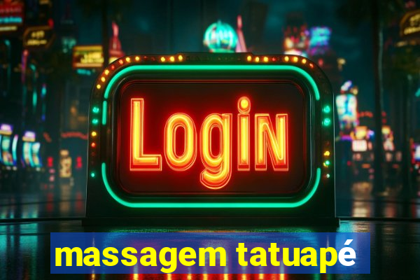 massagem tatuapé