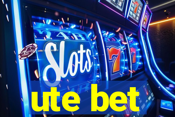 ute bet