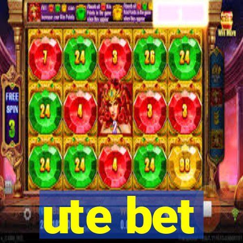 ute bet