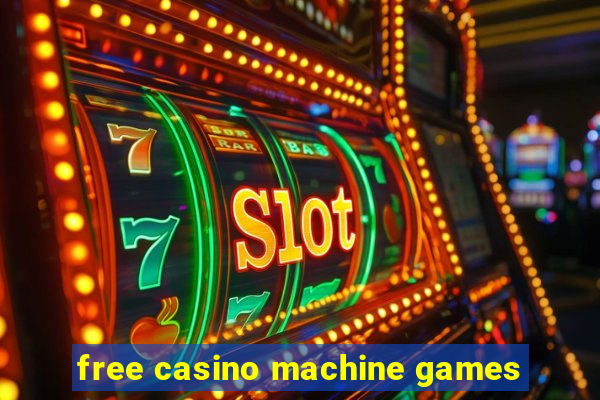 free casino machine games