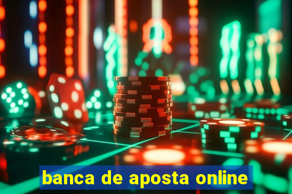 banca de aposta online