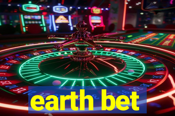 earth bet