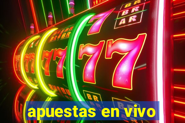 apuestas en vivo