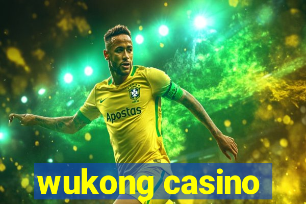 wukong casino