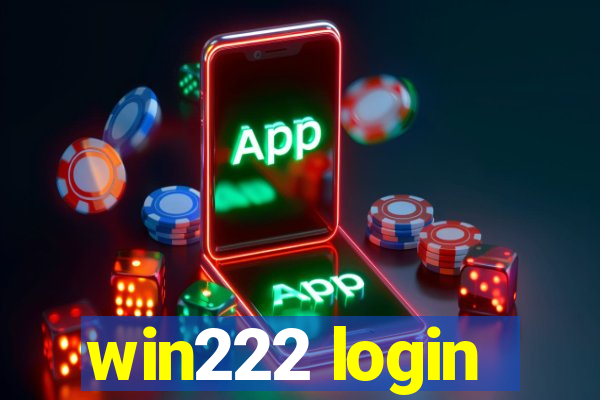 win222 login