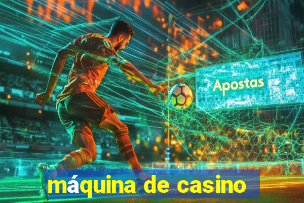 máquina de casino