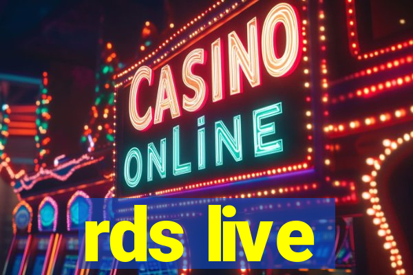 rds live