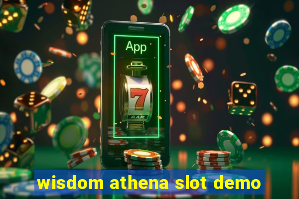 wisdom athena slot demo