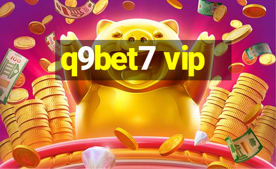 q9bet7 vip