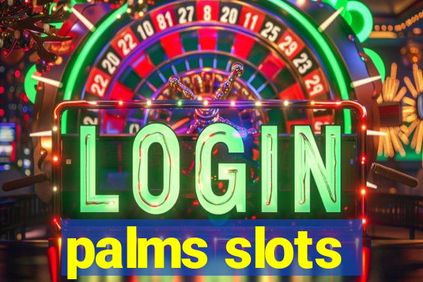 palms slots