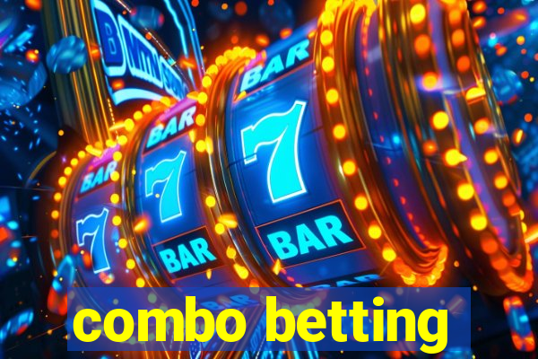 combo betting