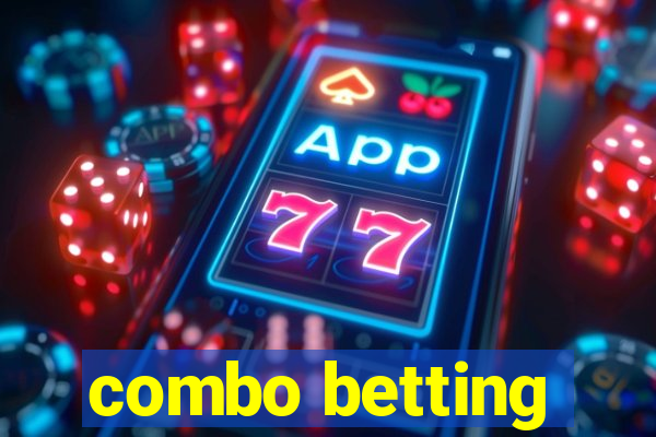 combo betting