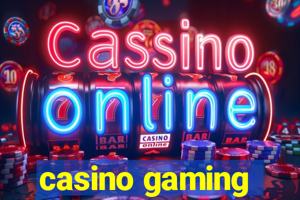 casino gaming