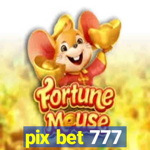 pix bet 777