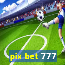 pix bet 777