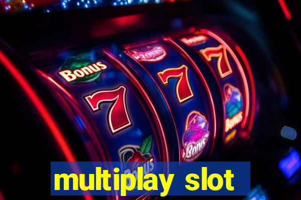 multiplay slot