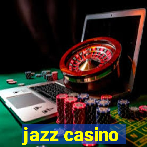 jazz casino