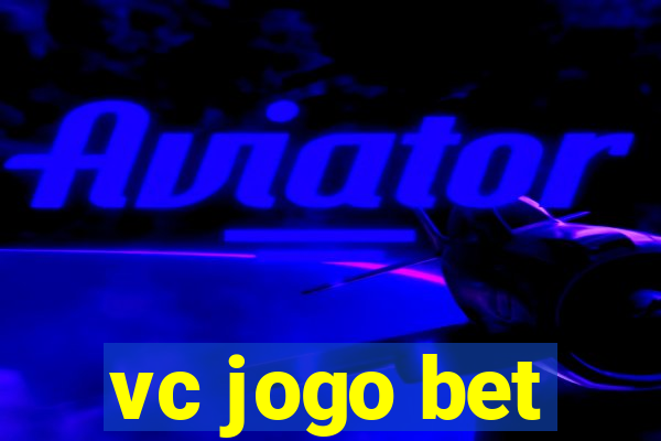 vc jogo bet