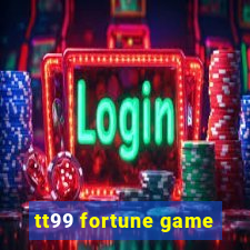 tt99 fortune game