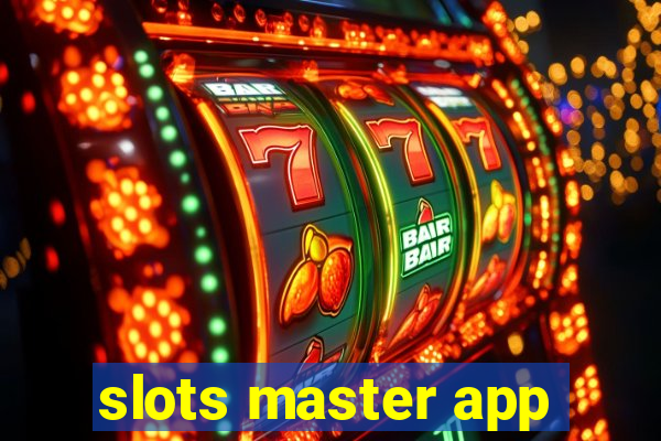 slots master app