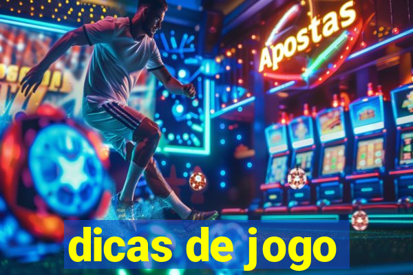 dicas de jogo