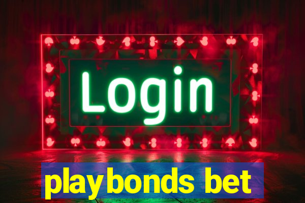 playbonds bet