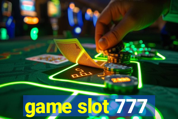 game slot 777