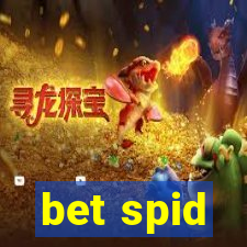 bet spid