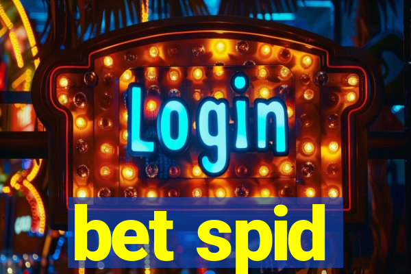 bet spid