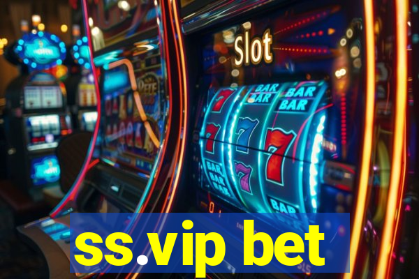 ss.vip bet