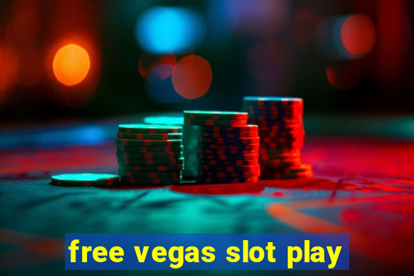 free vegas slot play