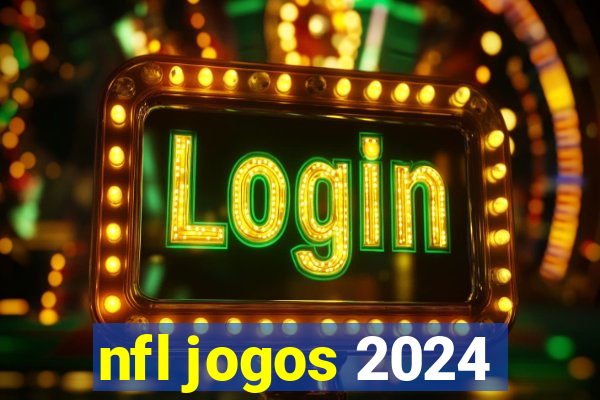 nfl jogos 2024