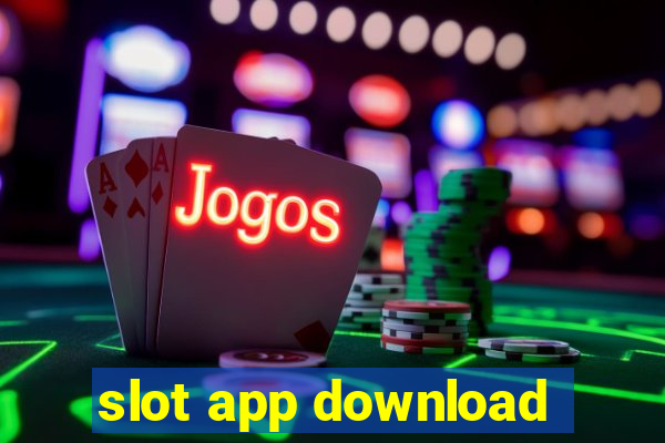 slot app download