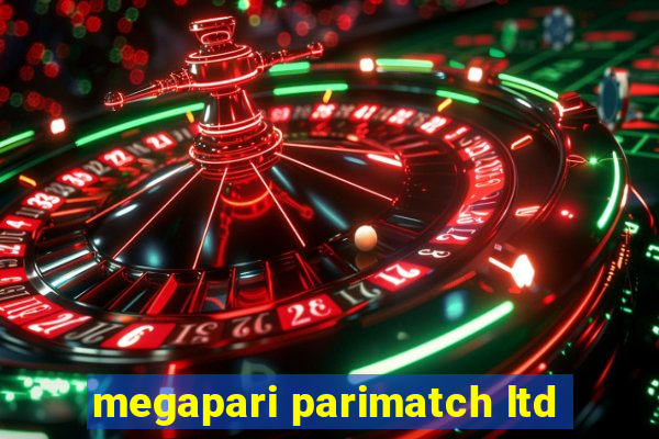 megapari parimatch ltd