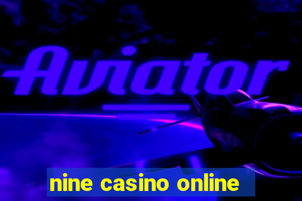 nine casino online