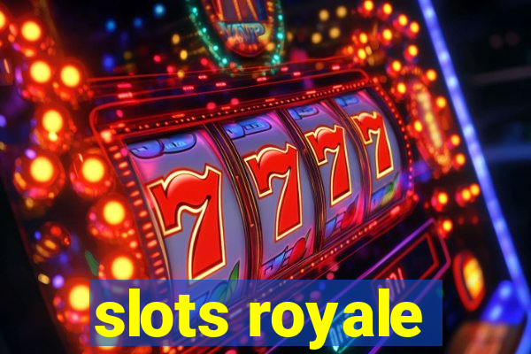 slots royale