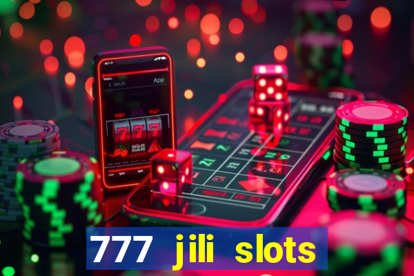 777 jili slots wild access