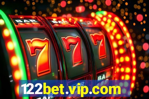 122bet.vip.com