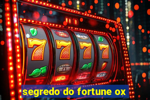 segredo do fortune ox