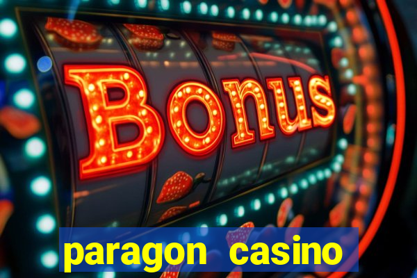 paragon casino resort in marksville