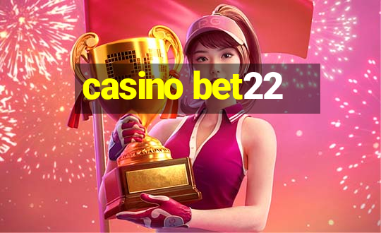 casino bet22