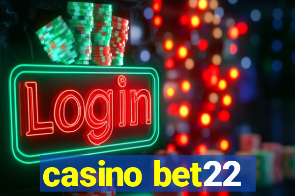 casino bet22