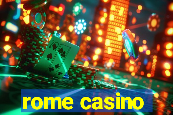 rome casino