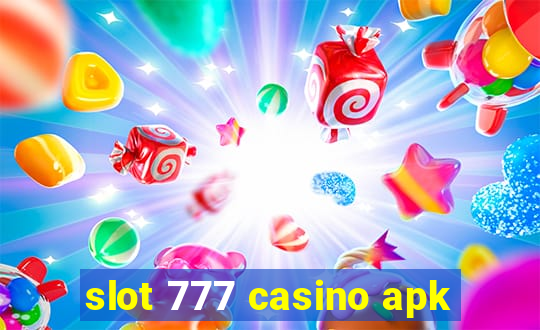 slot 777 casino apk