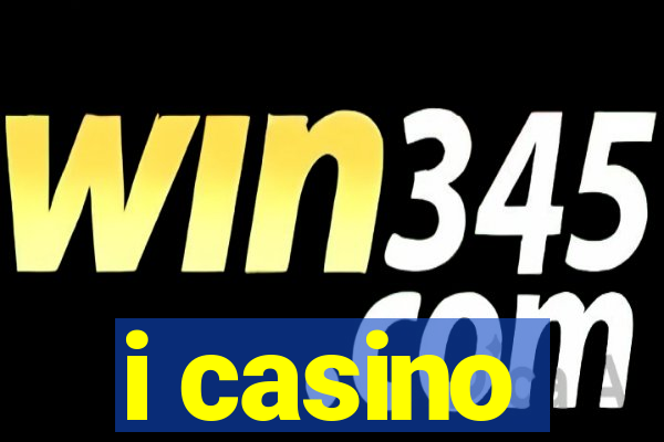 i casino