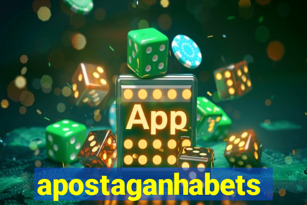 apostaganhabets