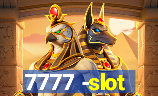 7777 -slot