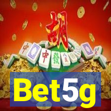 Bet5g